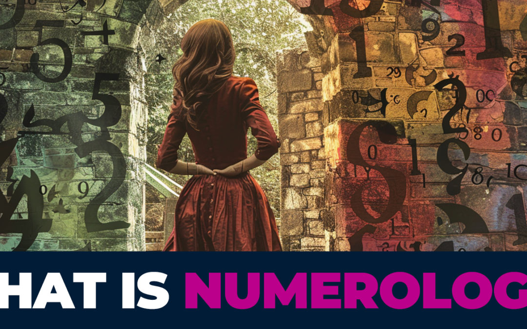 What Is Numerology? One Of Those Things You’ll Wish You Knew About Earlier…