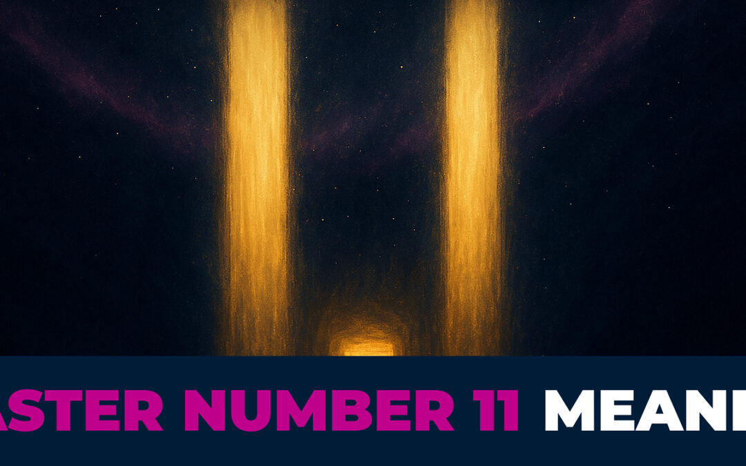 Master Number 11 Meaning