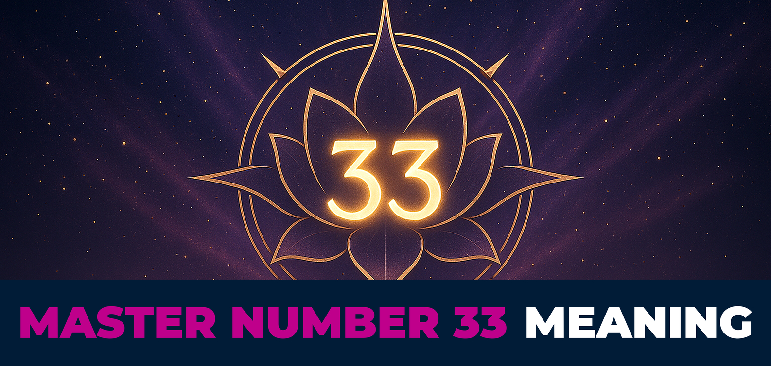 Master Number 33 Meaning